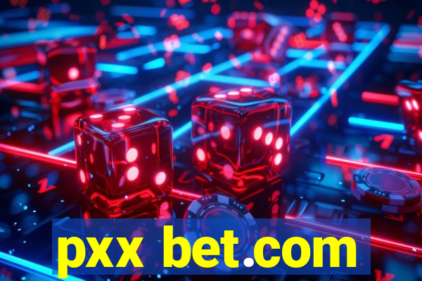 pxx bet.com